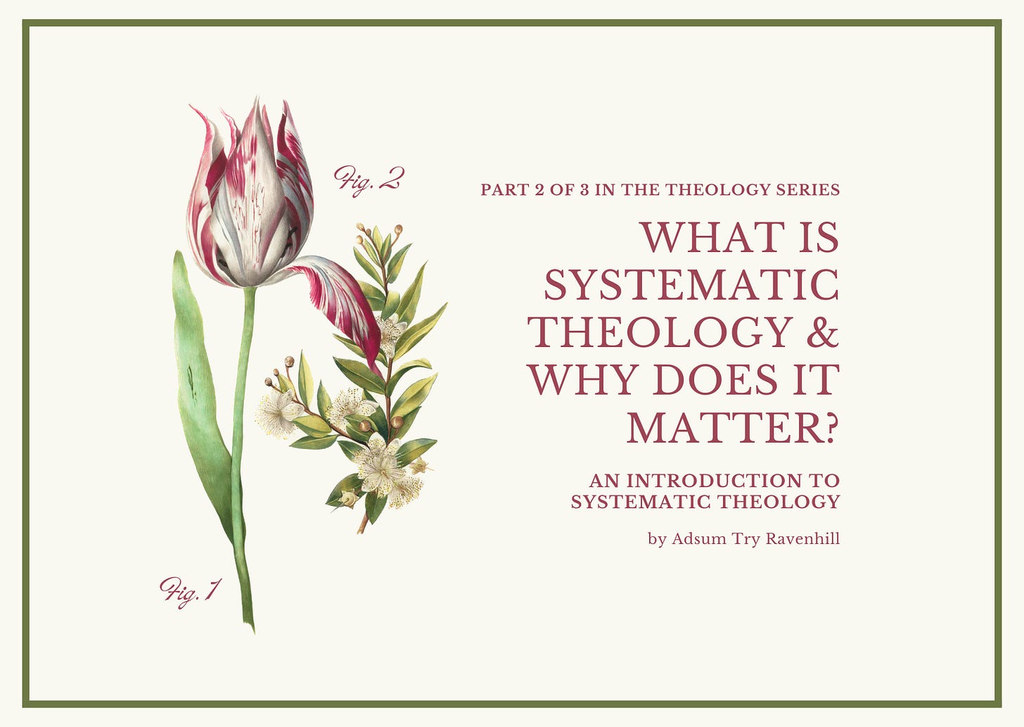 What is Systematic Theology and Why Does it Matter?