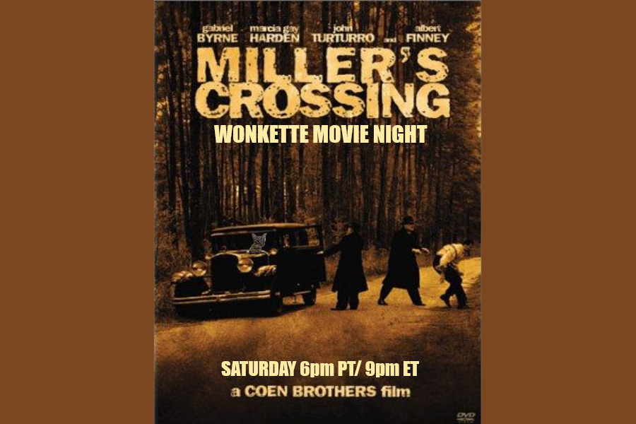 Wonkette Movie Night: Miller’s Crossing