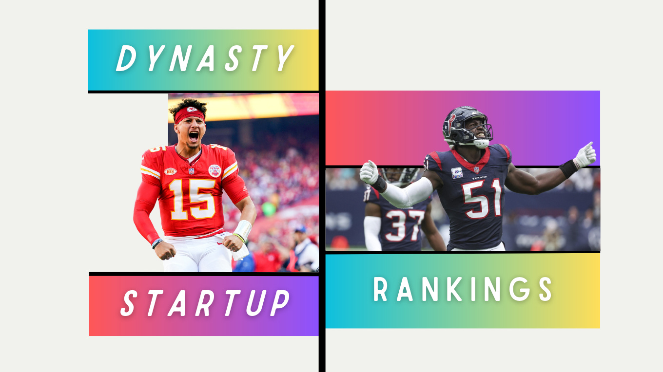 Dynasty Startup Rankings (SF/TEP/IDP) The IDP Show