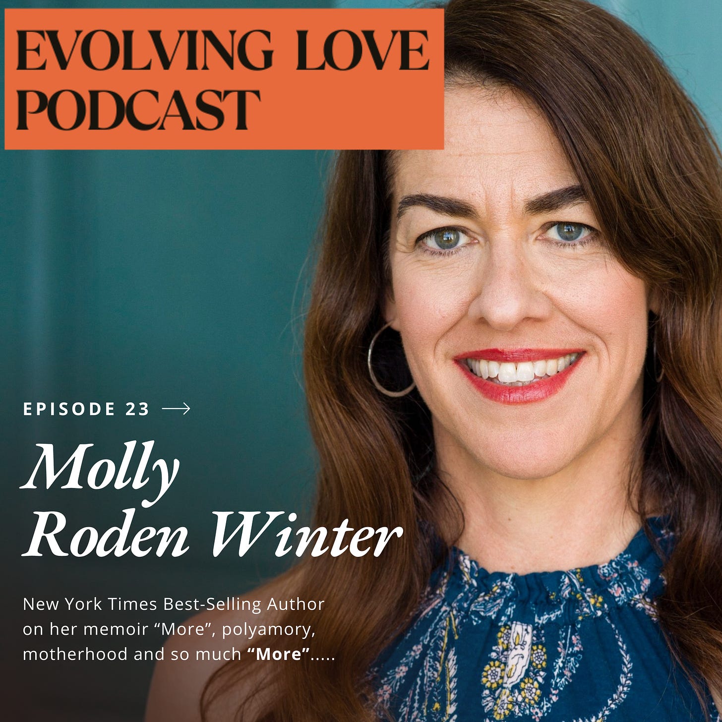 Ep.23 - Molly Roden Winter & Her Acclaimed Polyamorous Memoir 