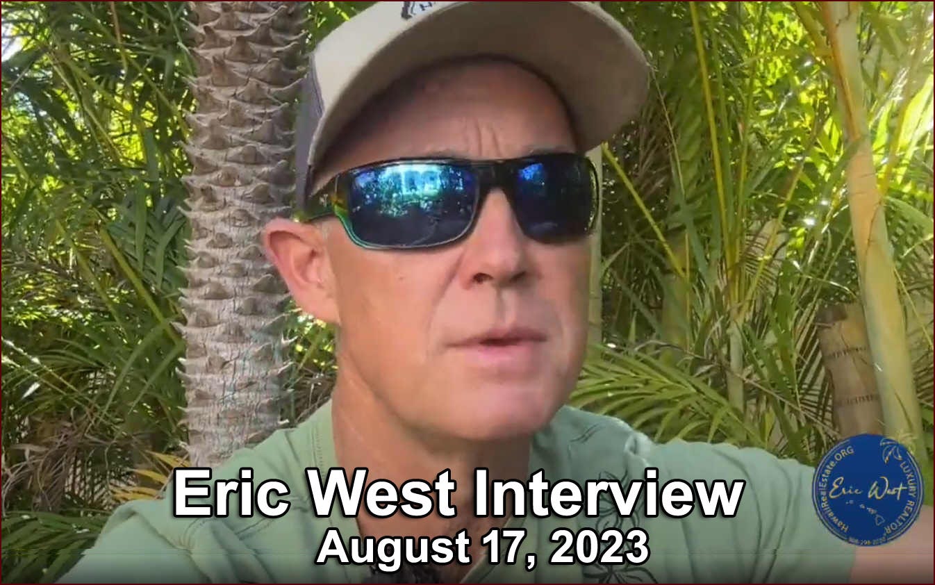 Eric West Interview on the Future of Maui and Lahaina