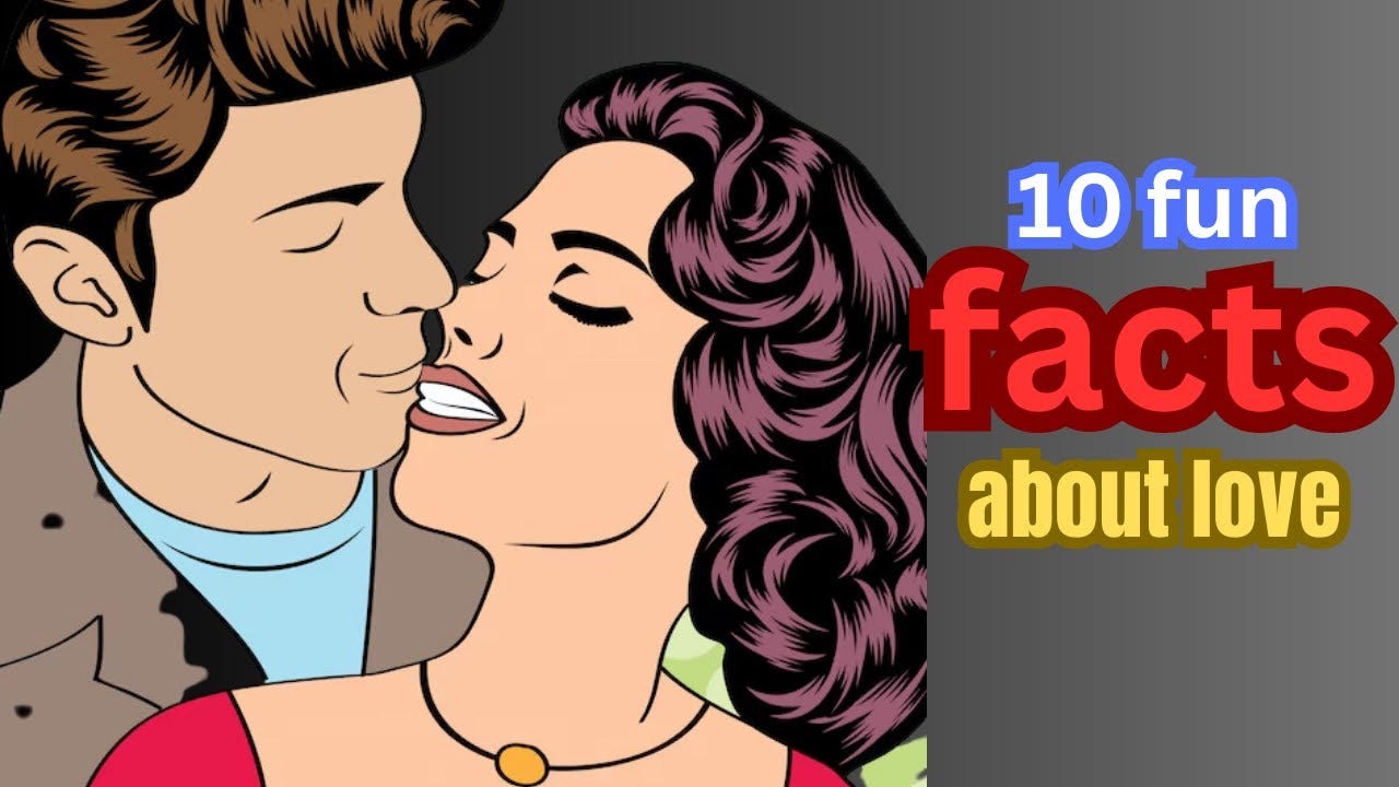 10 Interesting Facts About Love by Writer