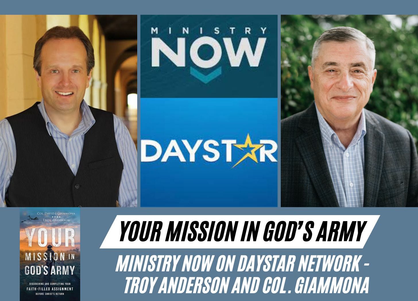 Troy Anderson and Col. David Giammona on Daystar Network Your Mission