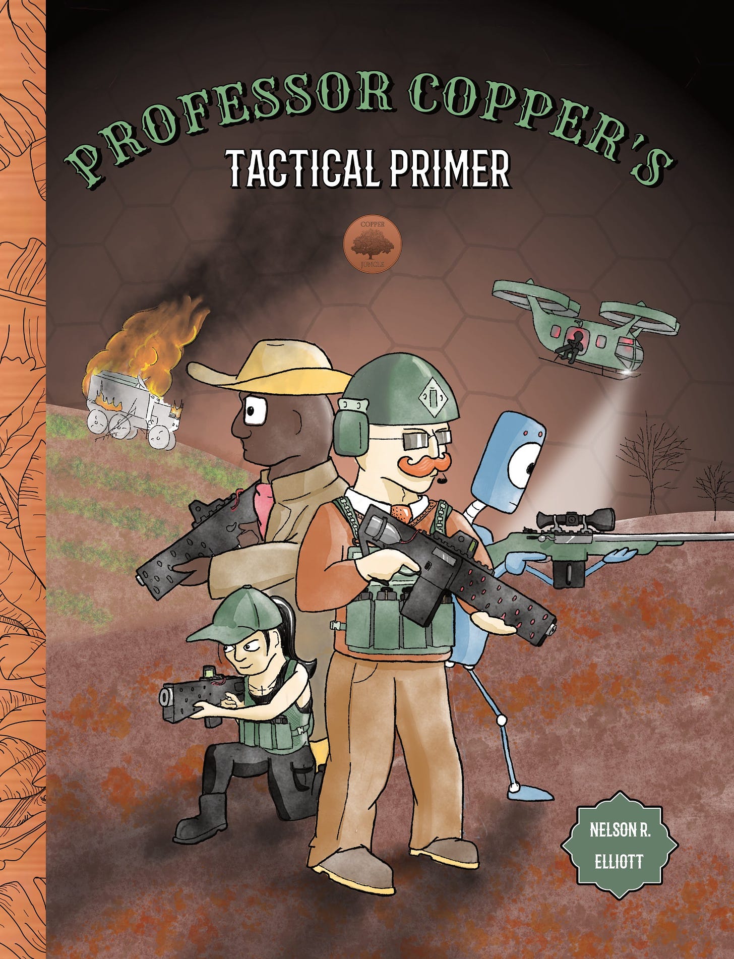 Professor Copper’s Tactical Primer
