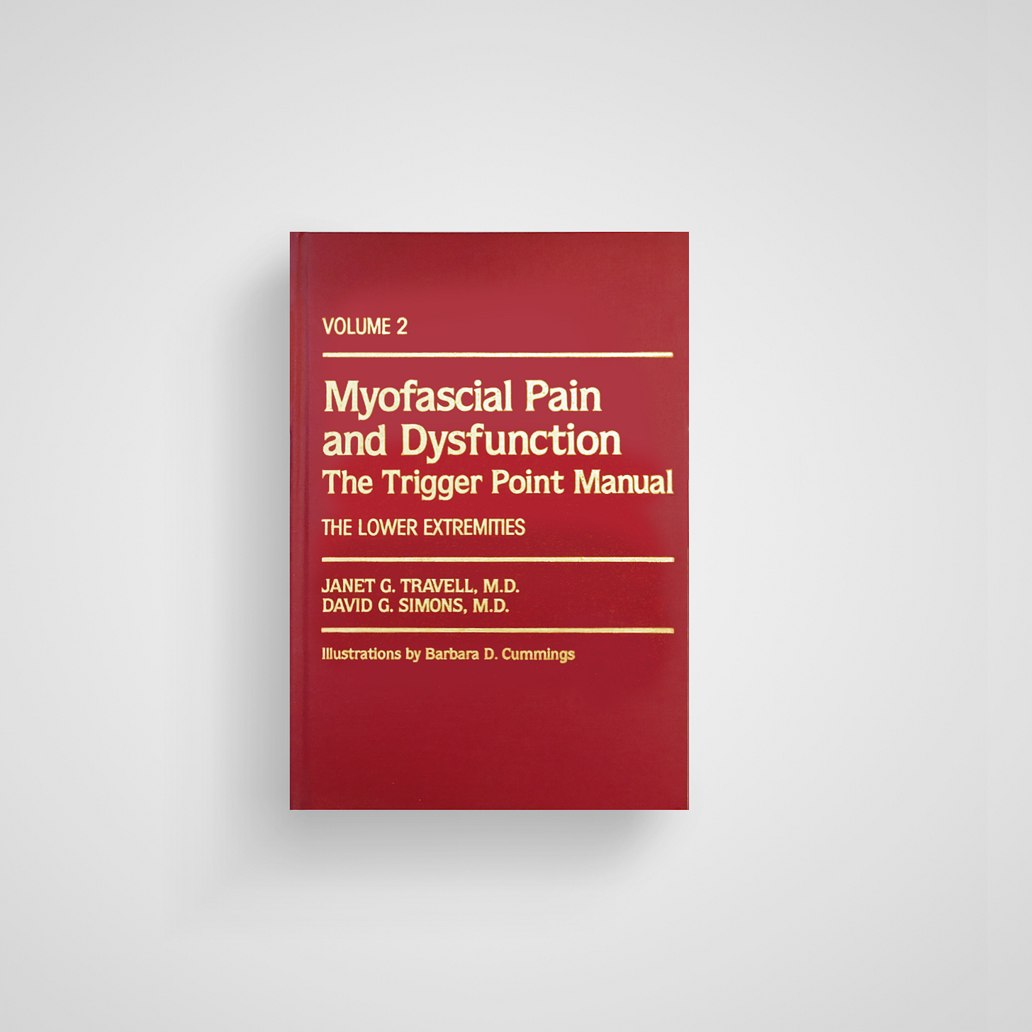 Myofascial Pain and Dysfunction, Vol. 1: The Trigger Point