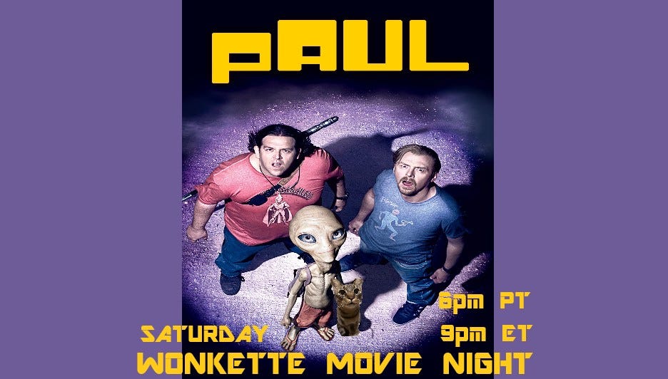 Wonkette Movie Night: Paul – by ziggywiggy