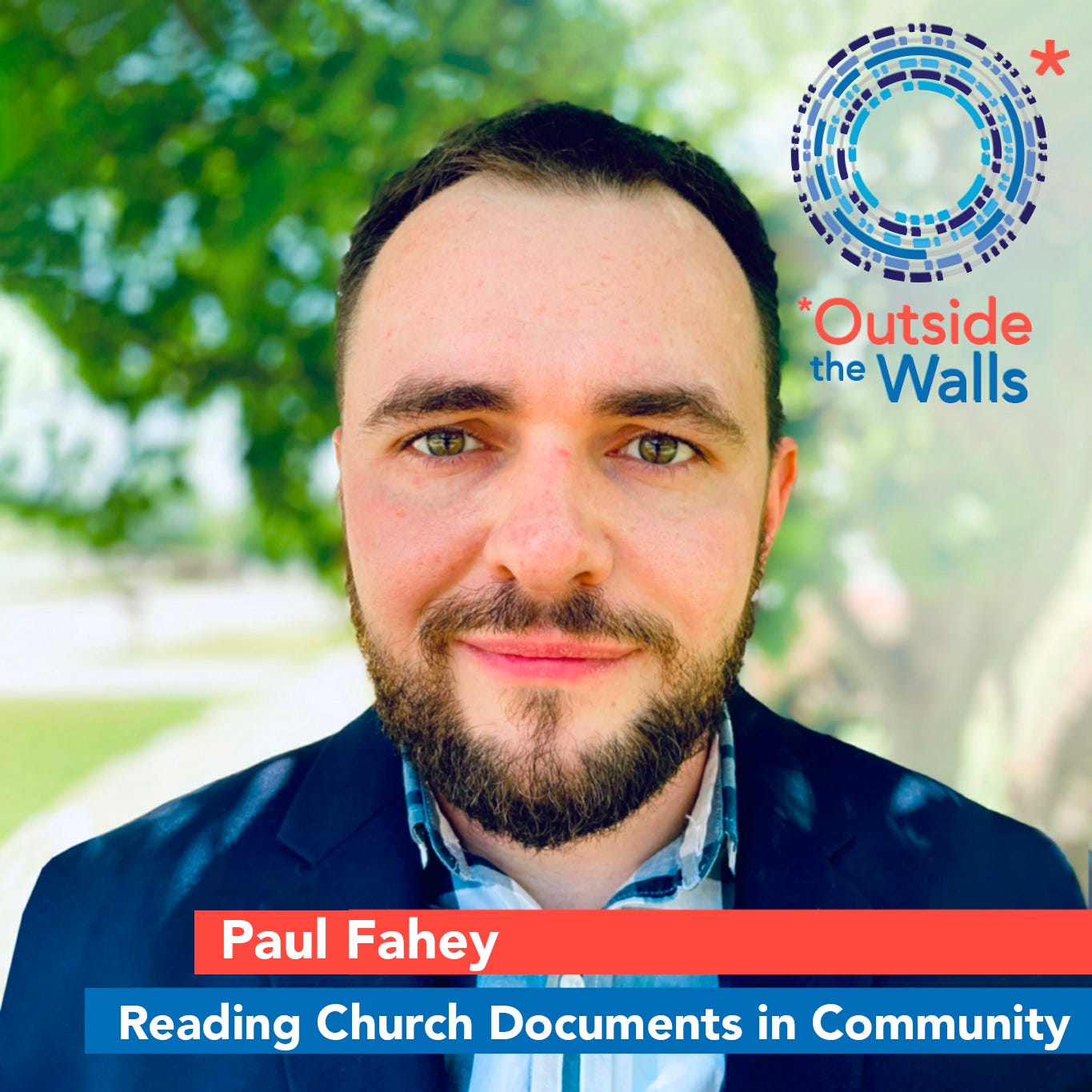 Reading Curc Reading Church Documents Outside the Walls - by Paul Fahey
