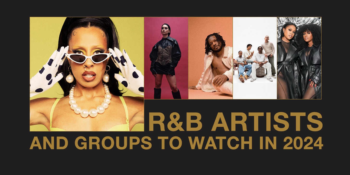 R&B Artists and Groups to Watch in 2024 by Jill Wannasa