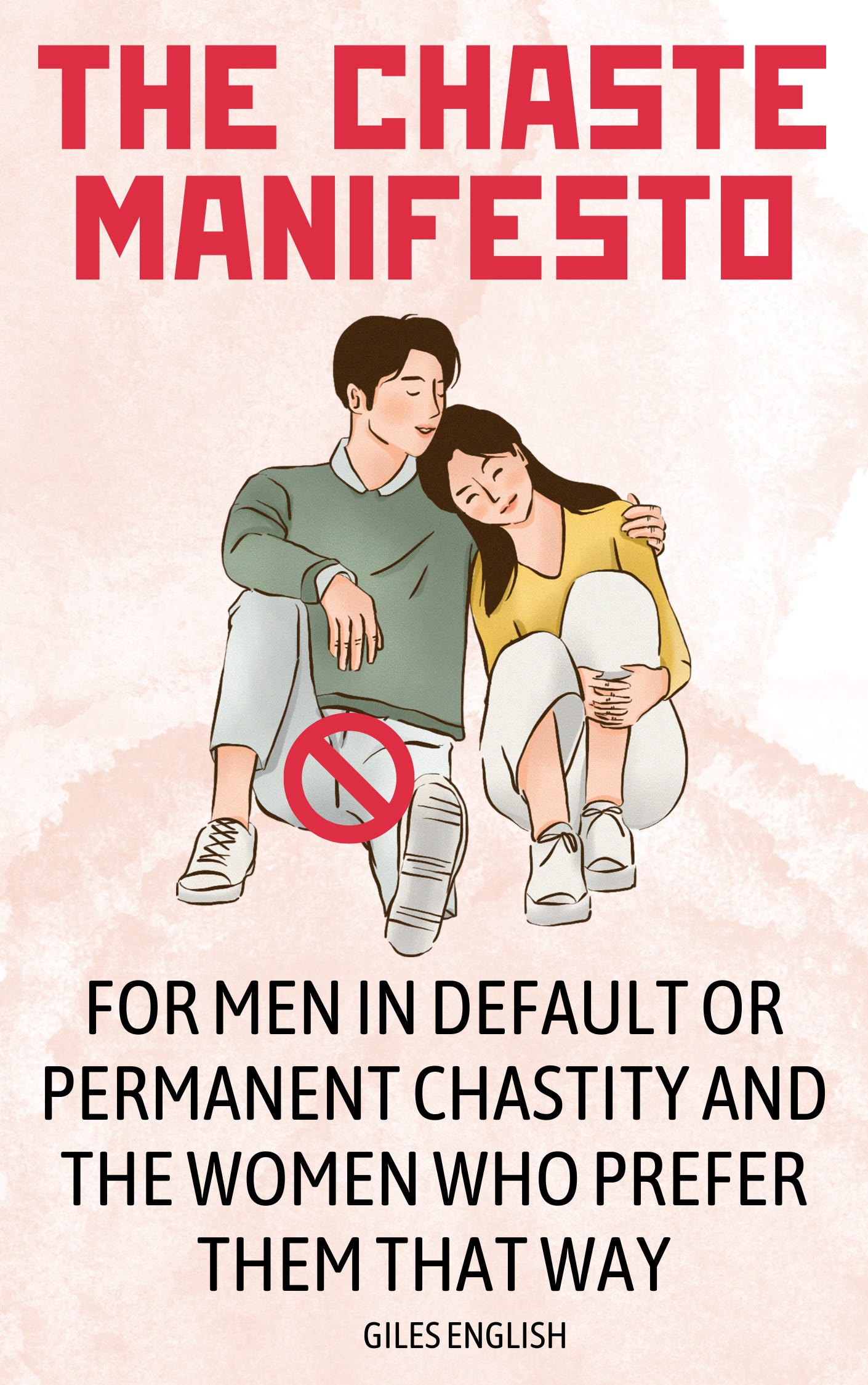 Chastee The Chaste Manifesto - by Giles English
