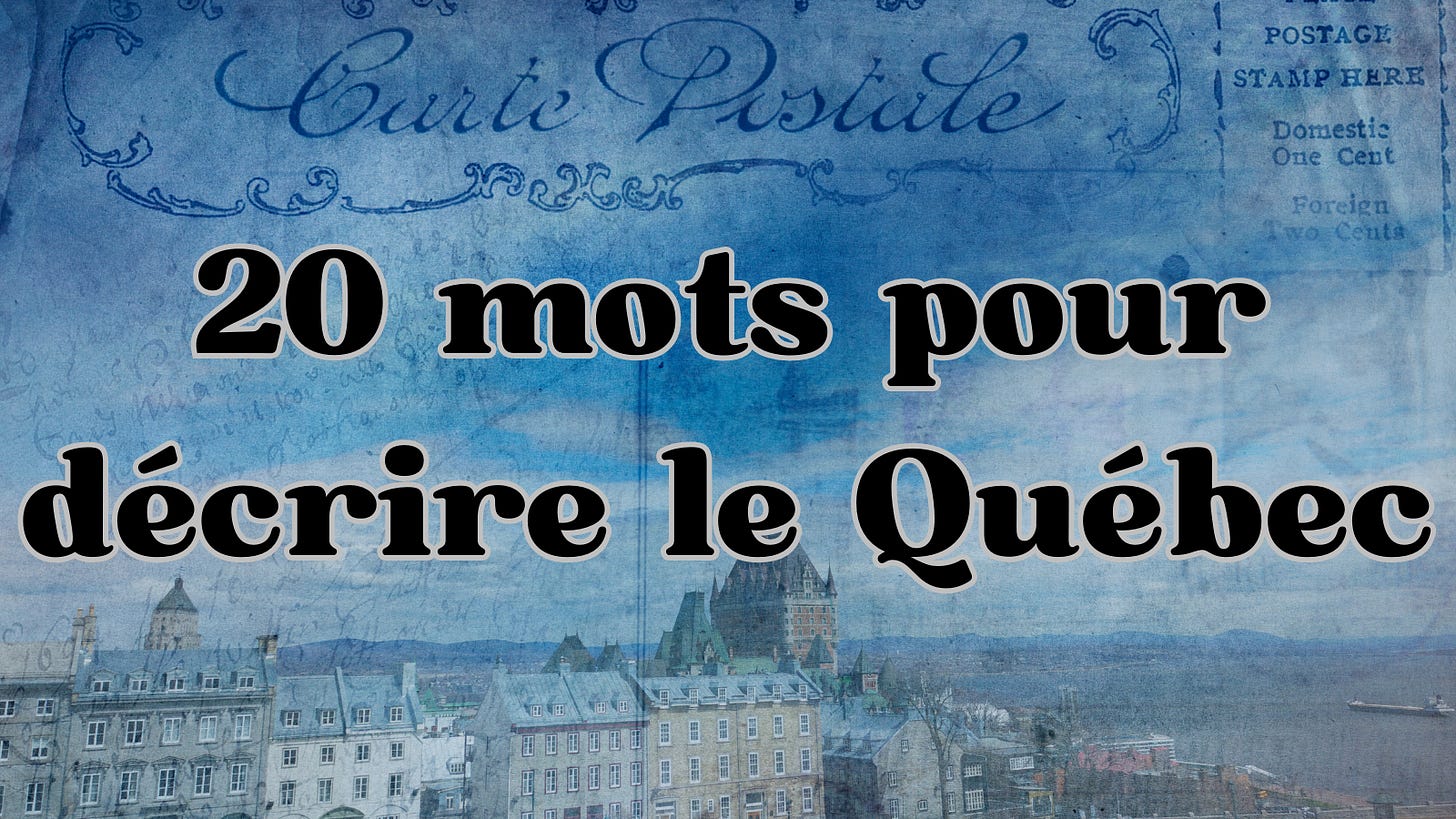 Quebec French Text 20 mots pour décrire le Québec - French With Frederic