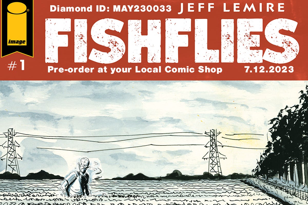 CIGARETTES, COMICS AND FISHFLIES... - by Jeff Lemire