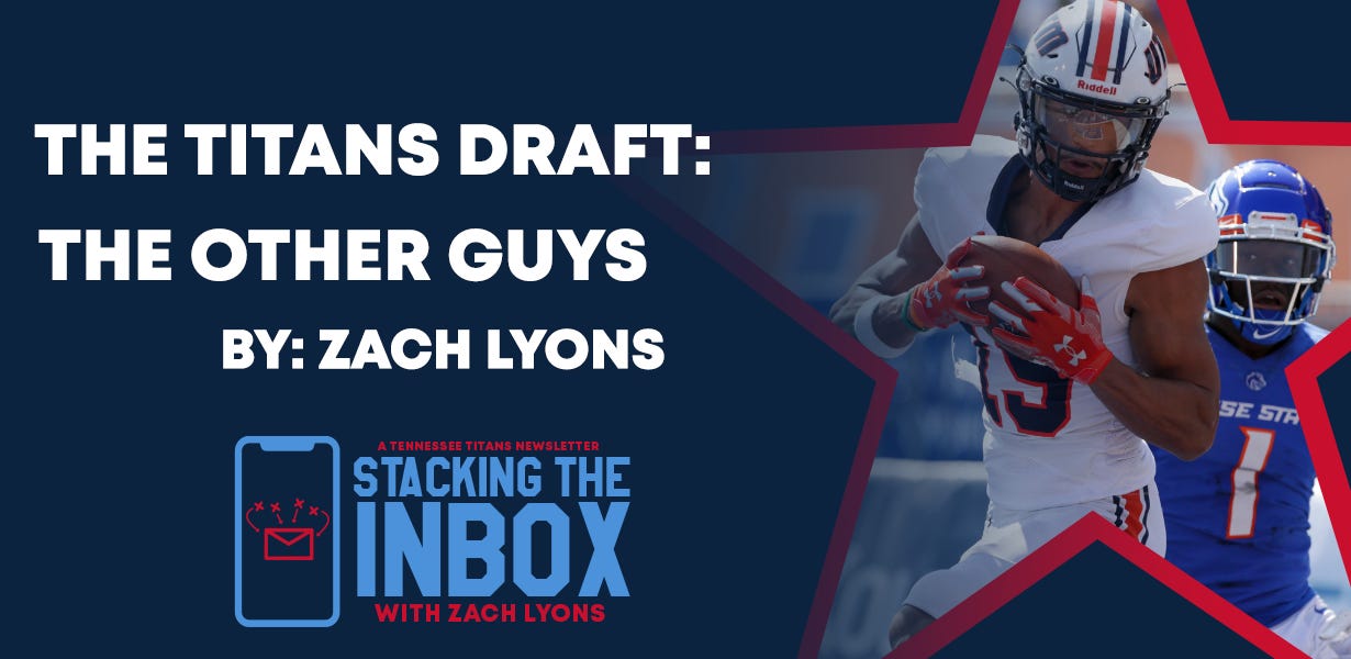 The Titans Draft The Other Guys by Zach Lyons