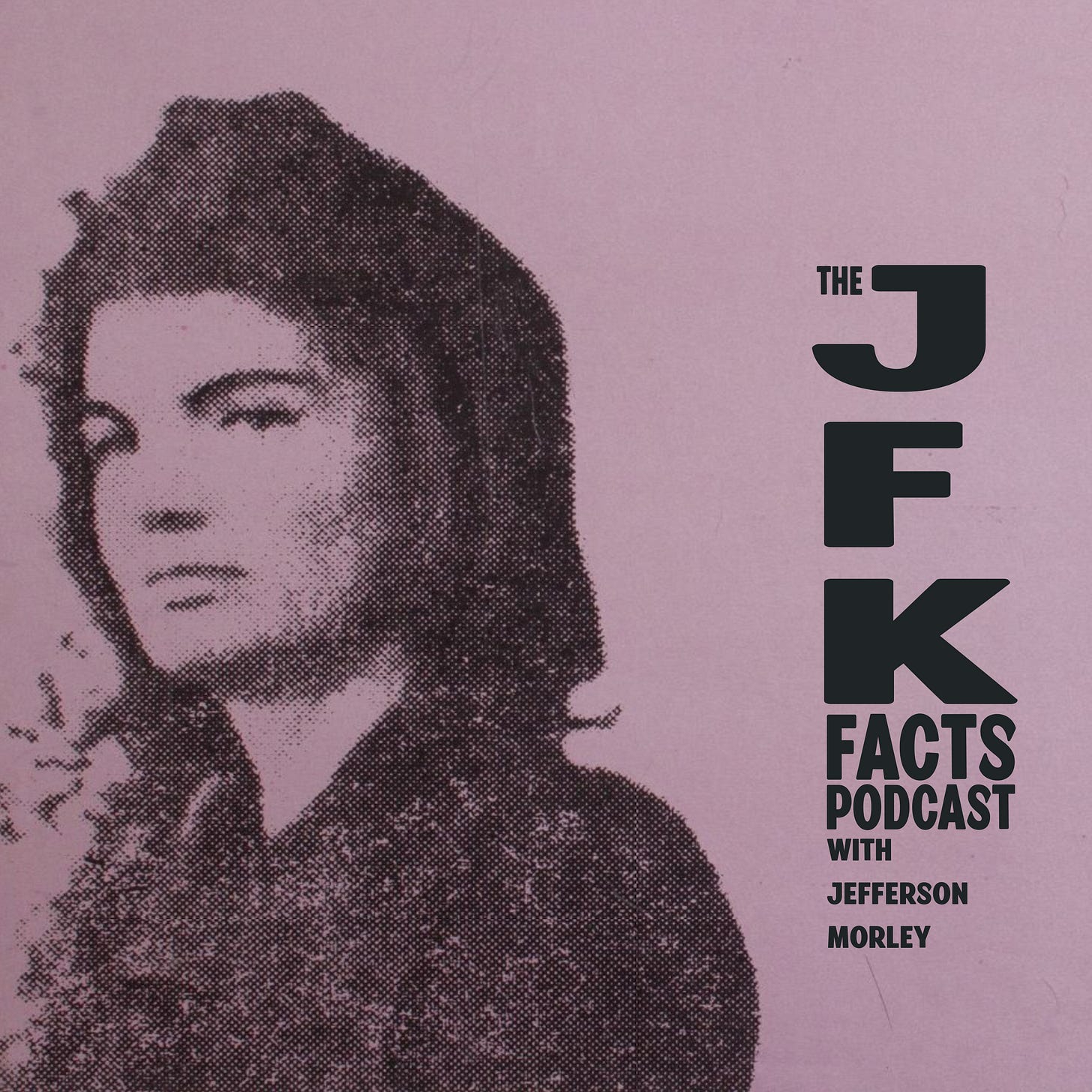 JFK Facts Podcast What Does Biden's Motion to Dismiss the JFK Files