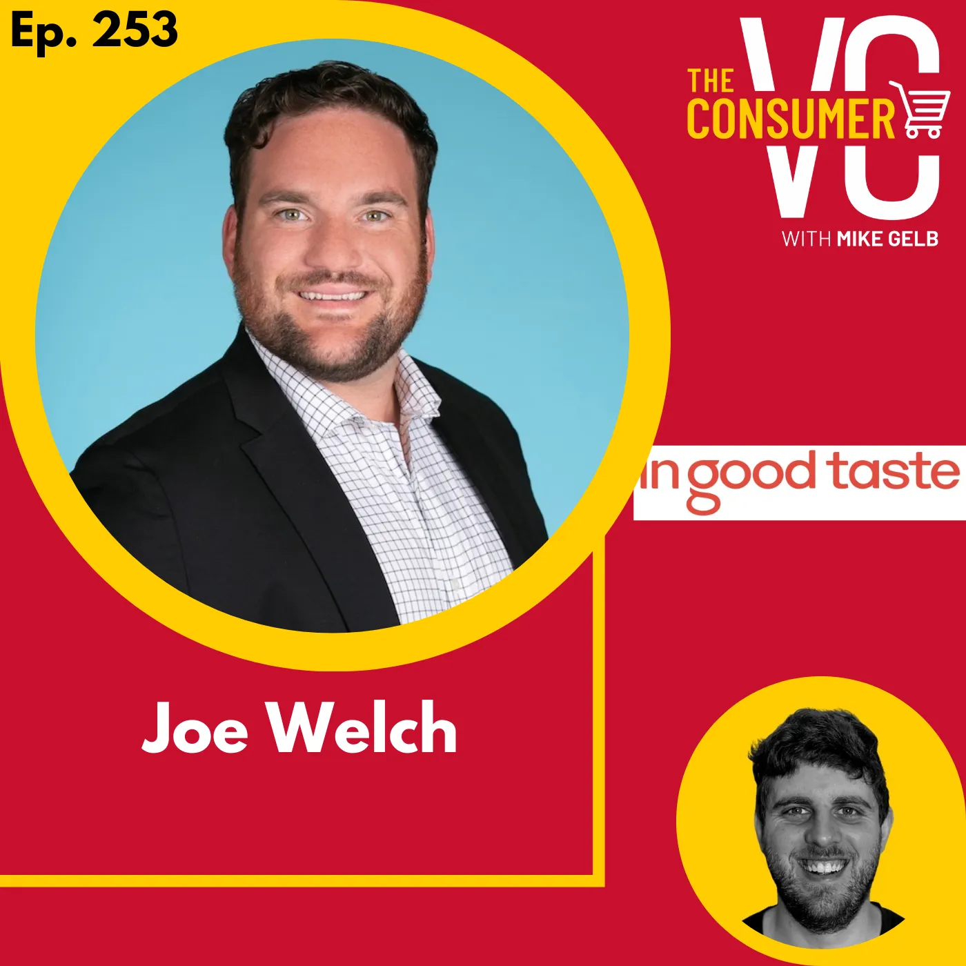 Why he left tech to start a wine company // Joe Welch, CEO of In Good Taste