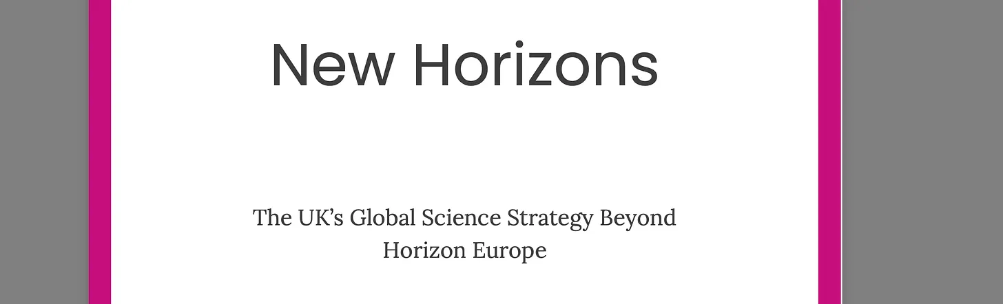 S&T - New Horizons: The UK’s Global Science Strategy Beyond Horizon Europe (Jan 2023)