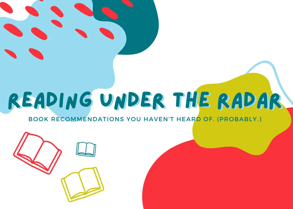 Reading Under the Radar by Cassie Gutman