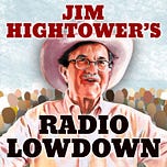 Jim Hightower's Lowdown