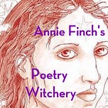 Annie Finch's Poetry Witchery