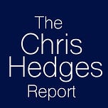 The Chris Hedges Report