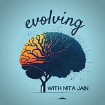 Evolving with Nita Jain