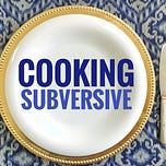 Cooking Subversive