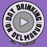 Day Drinking on Delmarva