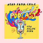 Nerd From Chile - Felipe Peña