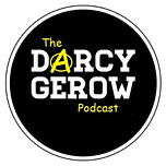 The Darcy Gerow Podcast