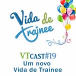 Vida de Trainee