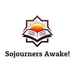 Sojourner's Awake