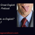 Good to Great English Newsletter and Podcast 