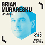 Mind & Matter