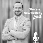 Steve’s Newsletter