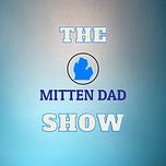 Mitten Dad Minute