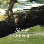 Let 'em go Barefoot