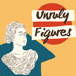 Unruly Figures