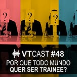 Vida de Trainee