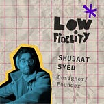 Low Fidelity
