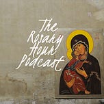 The Rosary Hour Podcast Newsletter | Porto, Portugal
