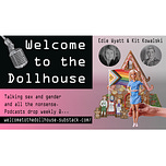 Welcome to the Dollhouse