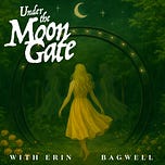 Under the Moon Gate