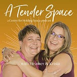 A Tender Space