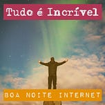 Boa Noite Internet