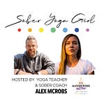 Sober Yoga Girl (Alexandra McRobert)