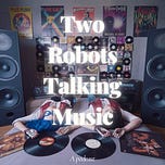 Two Robots Talking