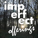 imperfect offerings