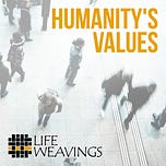 Humanity’s Values