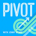 Pivot with Jenny Blake