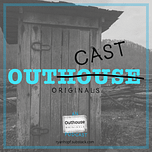 Outhouse Originals with Ryan Hopf