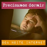 Boa Noite Internet